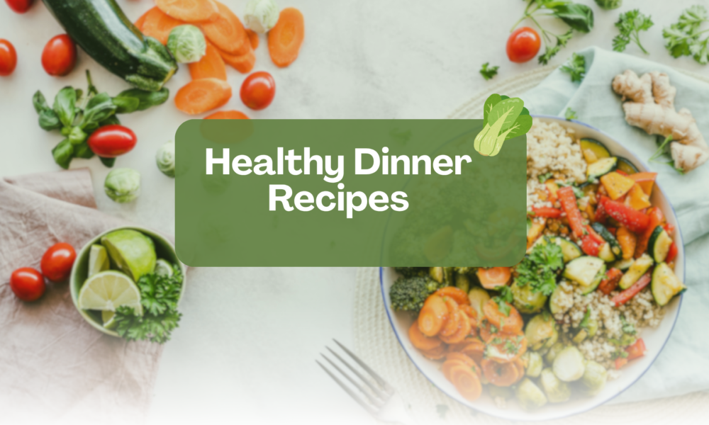 Healthy Dinner Recipes: High Protein Dinner Ideas